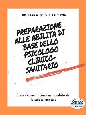 cover image of Preparazione Alle Abilità Di Base Dello Psicologo Clinico-Sanitario